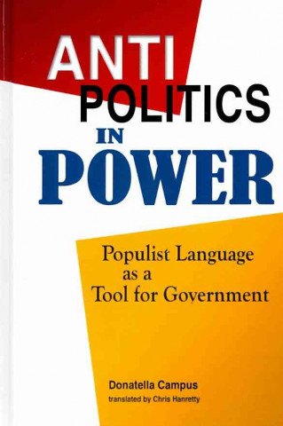 Libro Antipolitics in Power Donatella Campus