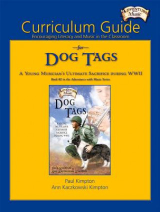 Könyv Curriculum Guide for Dog Tags Ann Kaczkowski Kimpton