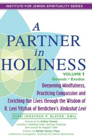 Carte Partner in Holiness - Volume 1, Genesis & Exodus Rabbi Jonathan P. Slater