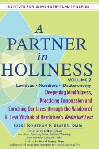 Carte Partner in Holiness - Volume 2, Leviticus, Numbers & Deuteronomy Rabbi Jonathan P. Slater