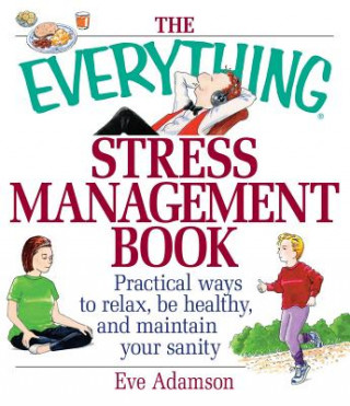 Kniha Everything Stress Management Book Eve Adamson