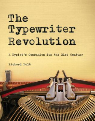 Book Typewriter Revolution Professor Richard Polt