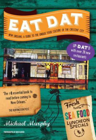Kniha Eat Dat New Orleans Michael Murphy
