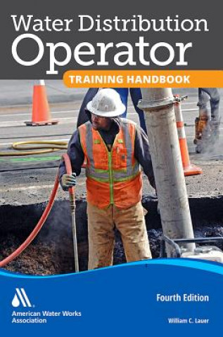 Książka Water Distribution Operator Training Handbook William C. Lauer