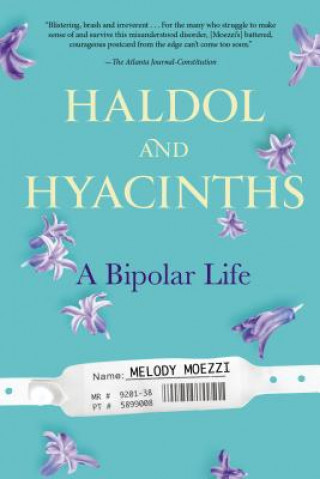 Kniha Haldol and Hyacinths Melody Moezzi