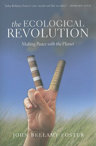 Kniha Ecological Revolution John Bellamy Foster