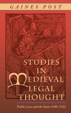 Kniha Studies in Medieval Legal Thought Gaines Post