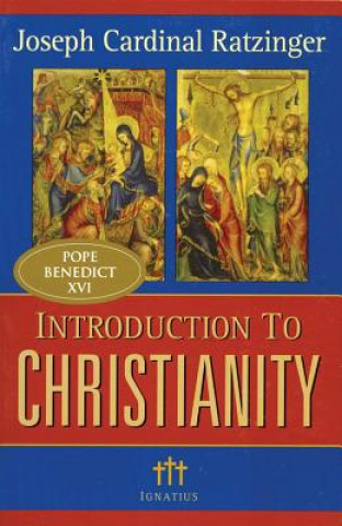 Kniha Introduction to Christianity Joseph Ratzinger