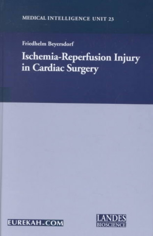 Carte Ischemia-Reperfusion Injury in Cardiac Surgery Friedhelm Beyersdorf