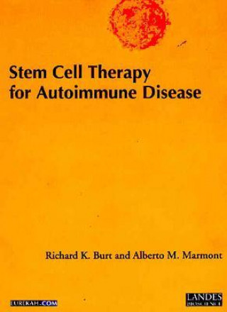 Könyv Stem Cell Therapy for Autoimmune Disease BURT