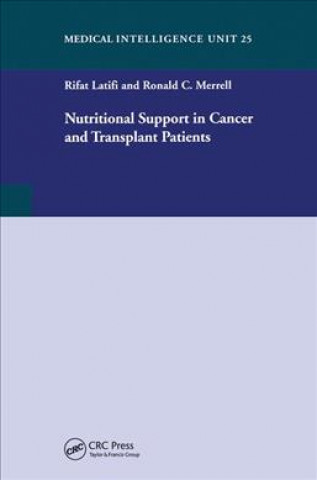 Książka Nutritional Support in Cancer and Transplant Patients Rifat Latifi