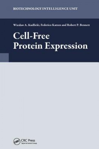 Knjiga Cell-Free Protein Expression W. Antoni Kudlicki