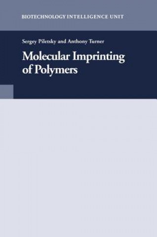 Buch Molecular Imprinting of Polymers Sergey A. Piletsky