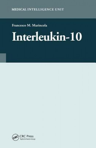Carte Interleukin-10 Francesco M. Marincola