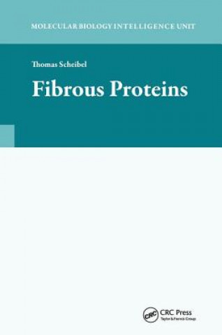 Kniha Fibrous Proteins Prof. . Thomas Scheibel