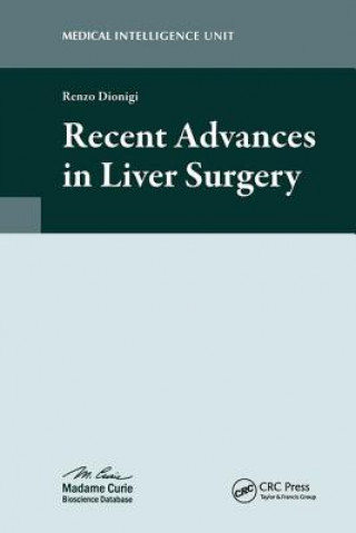 Książka Recent Advances in Liver Surgery Renzo Dionigi