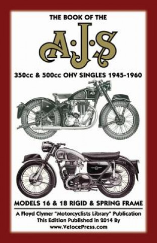 Book BOOK OF THE AJS 350cc & 500cc OHV SINGLES 1945-1960 W Haycraft