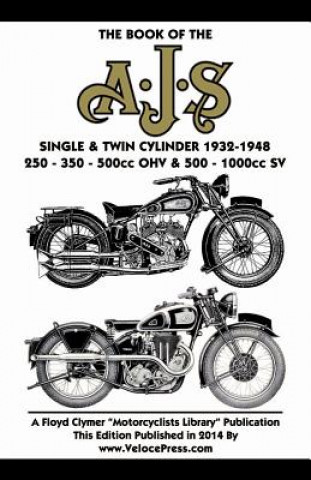 Книга Book of the Ajs Single & Twin Cylinder 1932-1948 W Haycraft