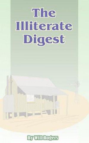 Buch Illiterate Digest Will Rogers