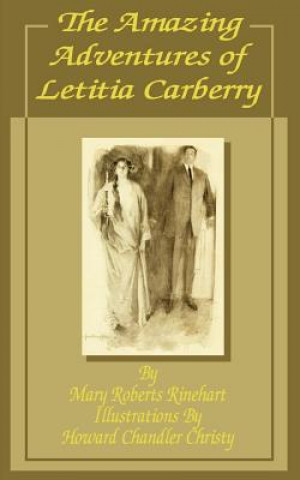 Carte Amazing Adventures of Letitia Carberry Mary Roberts Rinehart