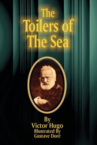 Könyv Toilers of the Sea Victor Hugo