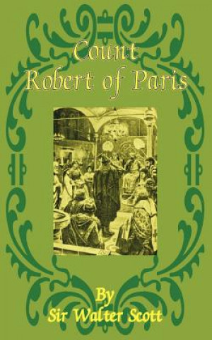 Carte Count Robert of Paris Sir Walter Scott