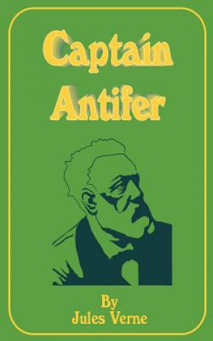 Kniha Captain Antifer Jules Verne