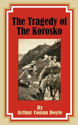 Kniha Tragedy of the Korosko Doyle