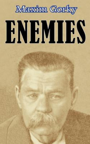 Knjiga Enemies Maxim Gorky