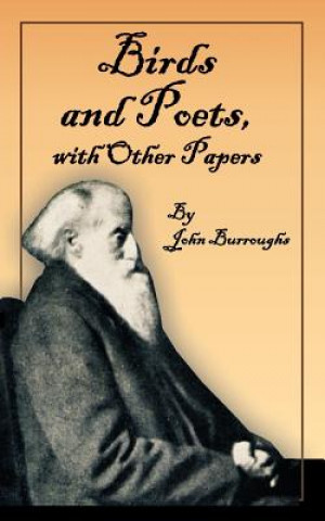 Kniha Birds and Poets John Burroughs