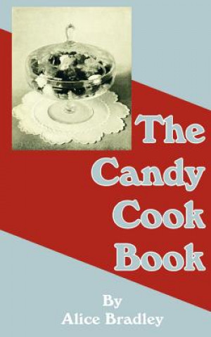 Carte Candy Cook Book Ms Alice Bradley