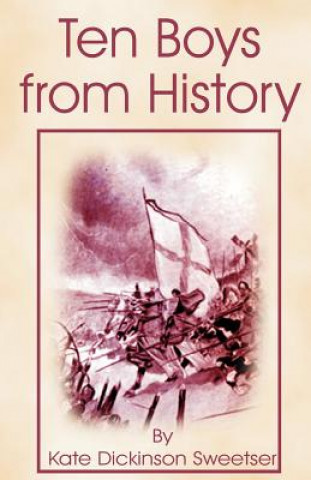Buch Ten Boys from History Kate Dickinson-Sweetser