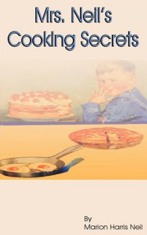 Buch Mrs. Neil's Cooking Secrets Marion Harris Neil