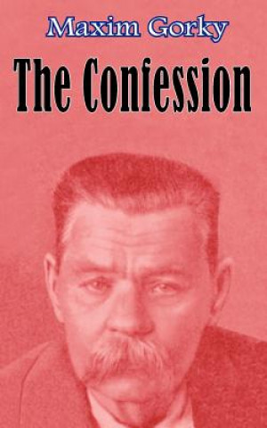 Kniha Confession Maxim Gorky