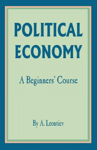 Kniha Political Economy A Leontiev