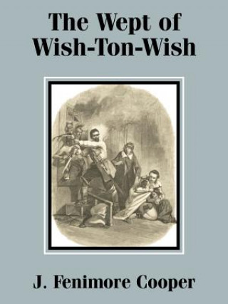 Könyv Wept of Wish-Ton-Wish James Fenimore Cooper