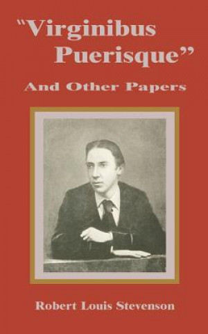 Knjiga Virginibus Puerisque and Other Papers Louis Robert Stevenson