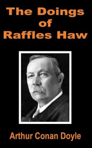 Książka Doings of Raffles Haw Doyle