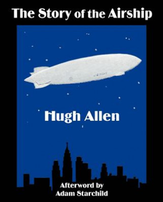 Libro Story of the Airship Hugh Allen