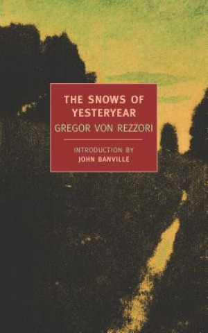 Buch Snows of Yesteryear Gregor Von Rezzori