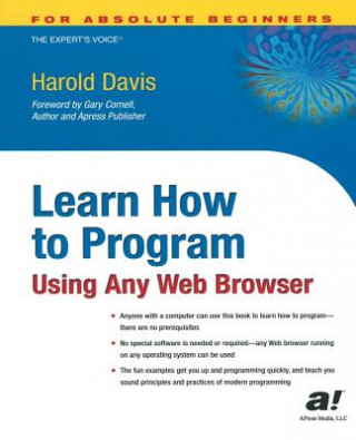 Kniha Learn How to Program Using Any Web Browser Harold Davis