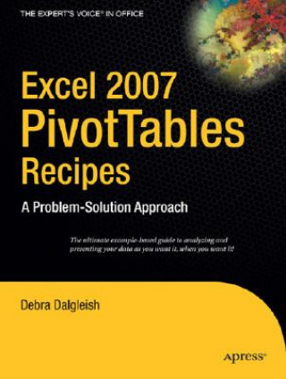 Βιβλίο Excel 2007 Pivottables Recipes Debra Dalgleish