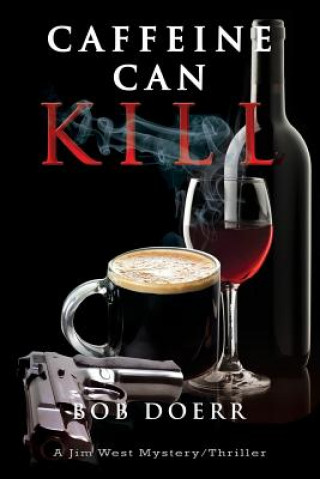 Könyv Caffeine Can Kill Bob Doerr
