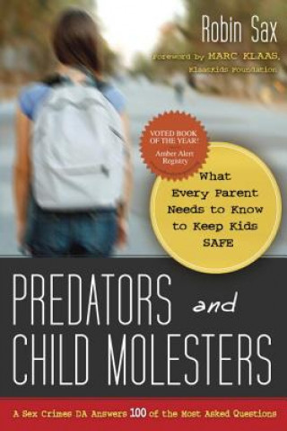 Kniha Predators and Child Molesters Robin Sax