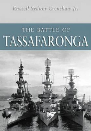 Kniha Battle of Tassafaronga Russell Sydnor Crenshaw