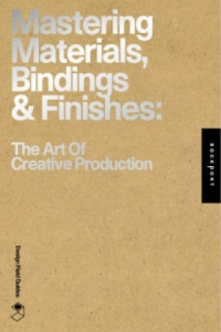 Kniha Mastering Materials, Bindings, and Finishes Catharine Fishel