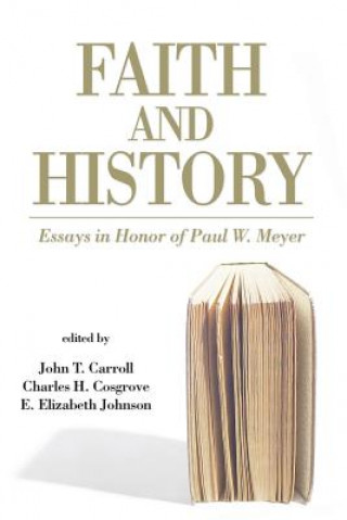 Книга Faith and History John T. Carroll