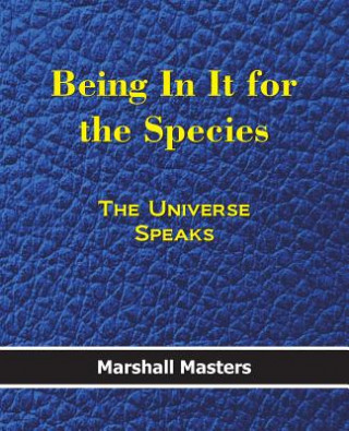 Carte Being in It for the Species Marshall Masters