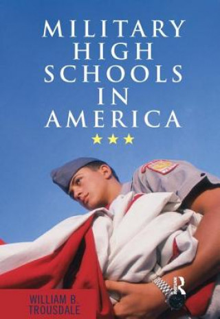 Kniha Military High Schools in America William Trousdale