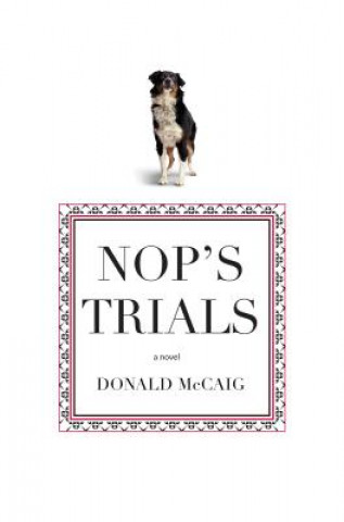 Kniha Nop's Trials Donald McCaig
